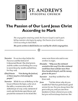 The Passion of Our Lord Jesus Christ According to Mark